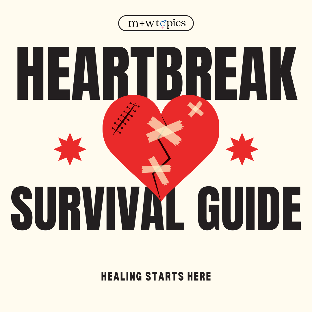 Heartbreak Survival Guide